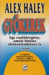 ALEX HALEY - Gyökerek 1. [antikvár]