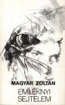 Magyar Zoltán - Emléknyi sejtelem [antikvár]