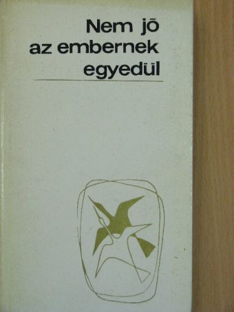 Adorján József - Nem jó az embernek egyedül [antikvár]
