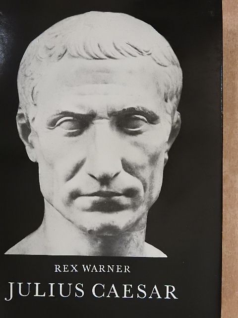 Rex Warner - Julius Caesar  [antikvár]