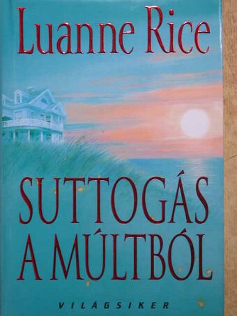 Luanne Rice - Suttogás a múltból [antikvár]