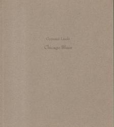 GYÉMÁNT LÁSZLÓ - Chicago Blues [antikvár]