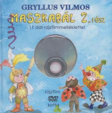 Gryllus Vilmos - Maszkabál 2. rész (KÖNYV + DVD) [antikvár]