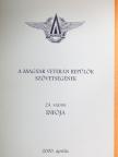 A Magyar Veterán Repülők Szövetségének 24. számú infója [antikvár]