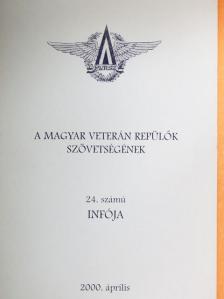 A Magyar Veterán Repülők Szövetségének 24. számú infója [antikvár]