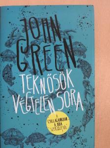 John Green - Teknősök végtelen sora [antikvár]