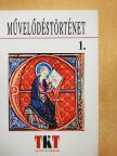 Ágoston Gábor - Művelődéstörténet 1. (töredék) [antikvár]