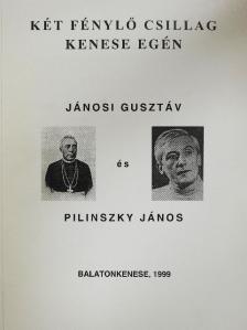 Kecskés József - Két fénylő csillag Kenese egén [antikvár]
