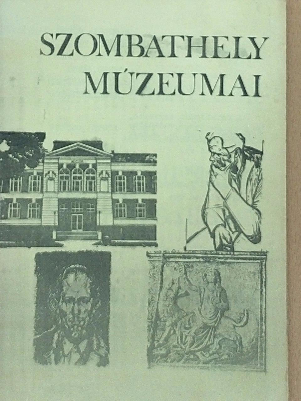 B. Villányi Éva - Szombathely múzeumai [antikvár]
