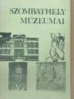 B. Villányi Éva - Szombathely múzeumai [antikvár]