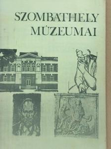 B. Villányi Éva - Szombathely múzeumai [antikvár]