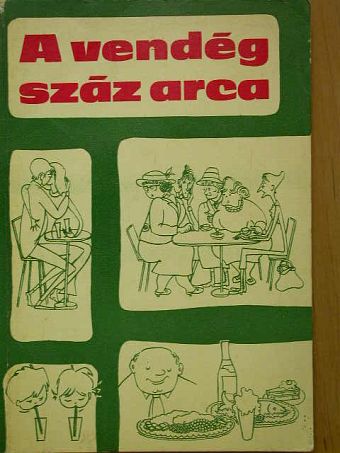 Füzy Pálné - A vendég száz arca [antikvár]