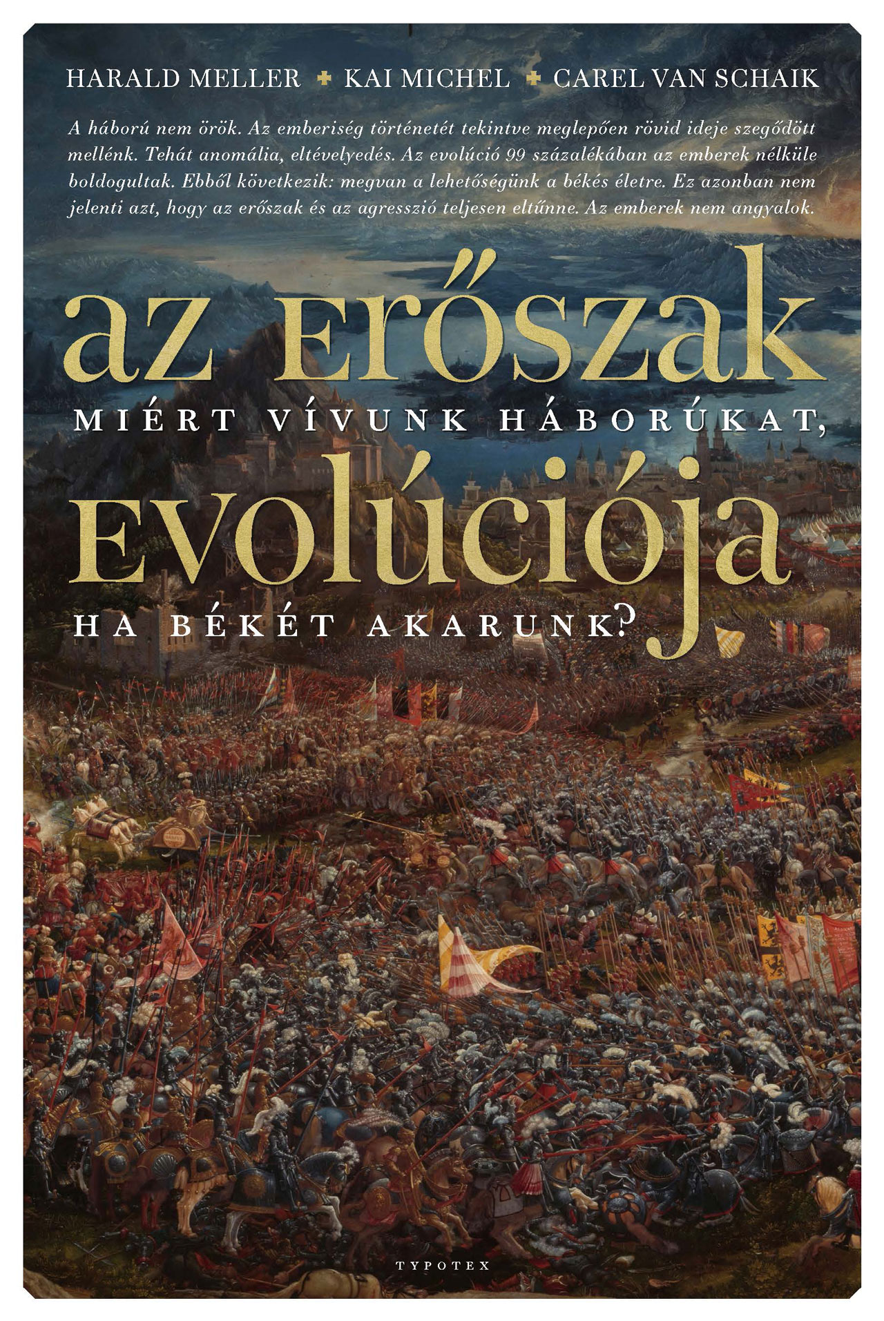 Harald Meller - Kai Michel, Carel van Schaik - Az erőszak evolúciója