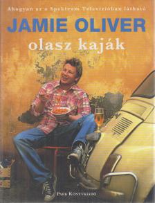 Jamie Oliver - Olasz kaják [antikvár]