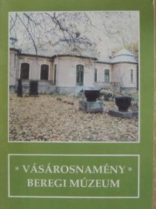 Felhősné Csiszár Sarolta - Vásárosnamény - Beregi Múzeum [antikvár]
