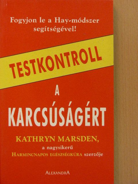 Kathryn Marsden - Testkontroll a karcsúságért [antikvár]