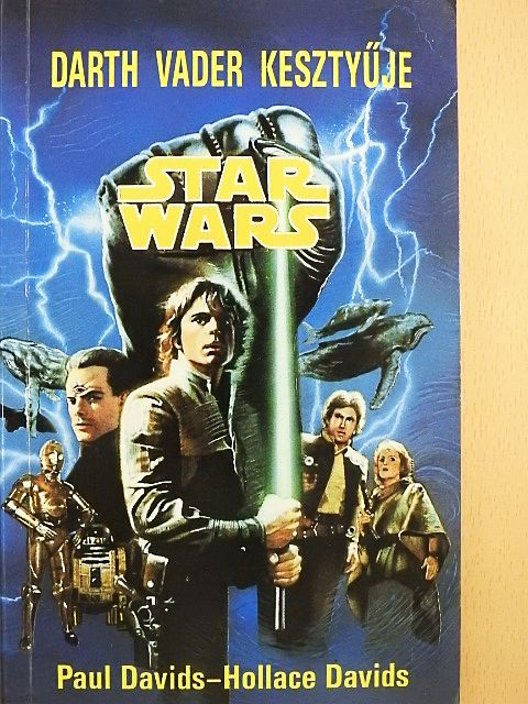 Hollace Davids - Darth Vader kesztyűje [antikvár]