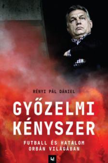 Rényi Pál Dániel - Győzelmi kényszer [antikvár]