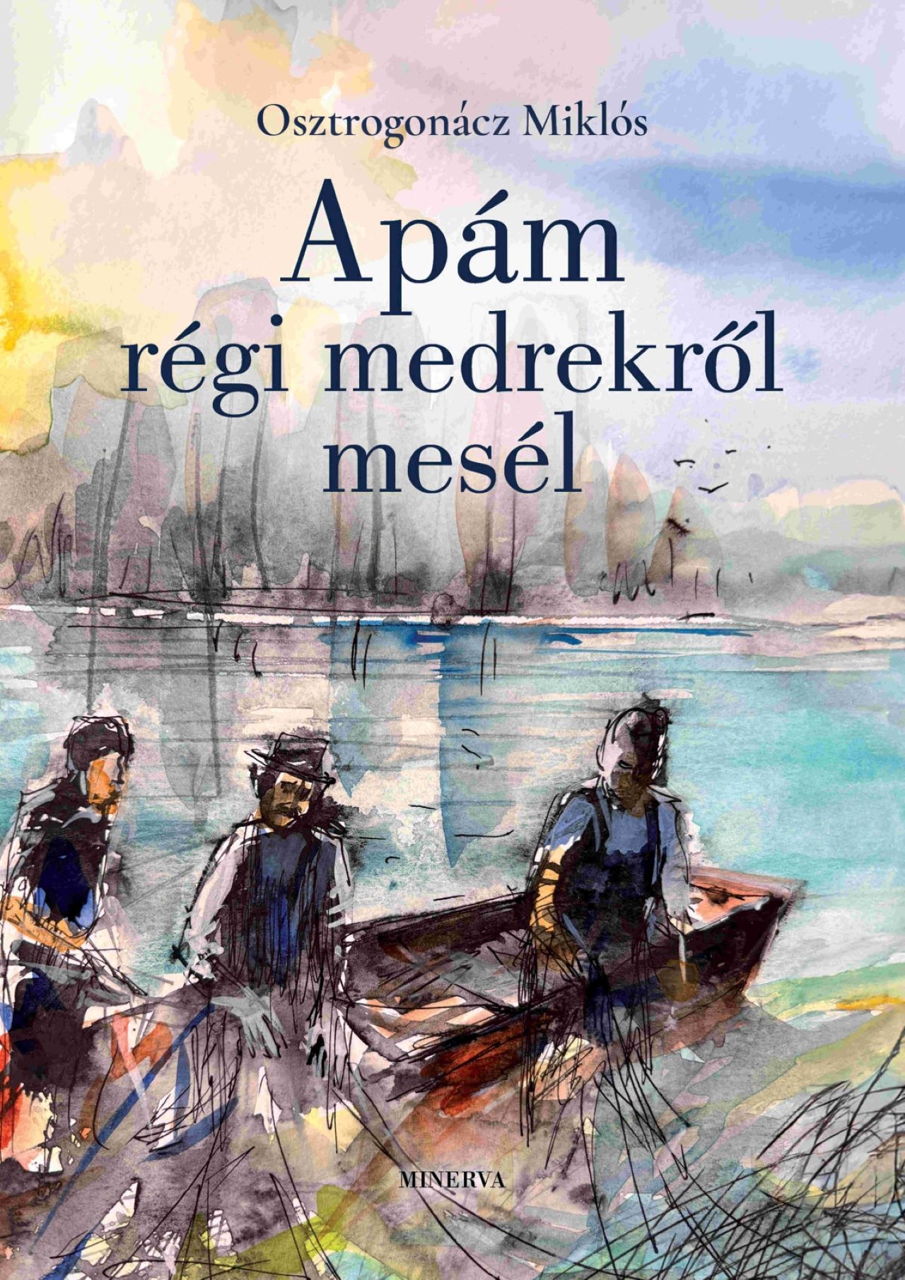 Apám régi medrekről mesél