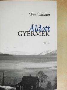 Linn Ullmann - Áldott gyermek [antikvár]