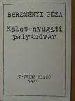 Bereményi Géza - Kelet-nyugati pályaudvar [antikvár]