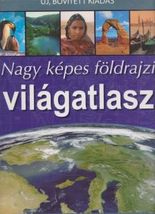 Sára, Pável, Kosnár, Marek - Nagy képes földrajzi világatlasz [antikvár]
