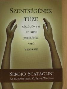 C. Peter Wagner - Szentségének tüze [antikvár]