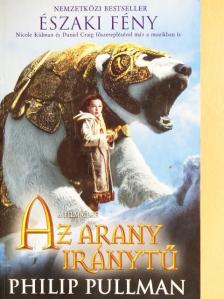 Philip Pullman - Az arany iránytű [antikvár]