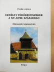 Tüdős S. Kinga - Erdélyi védőrendszerek a XV-XVIII. században [antikvár]
