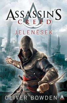 Oliver Bowden - Assassin's Creed: Jelenések