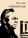 Büki Attila - Versmozaik [eKönyv: epub, mobi]