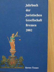 Edda Weßlau - Jahrbuch der Juristischen Gesellschaft Bremen 2002 [antikvár]