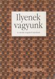 Kalmár Béla - Ilyenek vagyunk [antikvár]