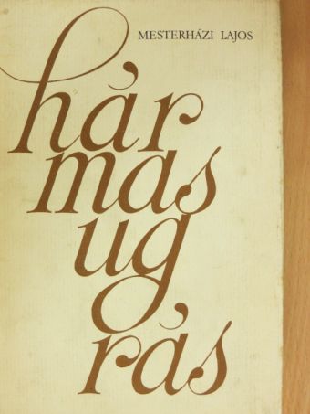 Mesterházi Lajos - Hármasugrás [antikvár]