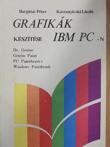 Hargittai Péter - Grafikák készítése IBM PC-n [antikvár]