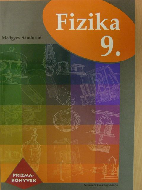 Medgyes Sándorné - Fizika 9. [antikvár]