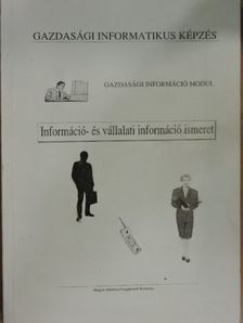 Kulcsár Katalin - Információ- és vállalati információ ismeret [antikvár]