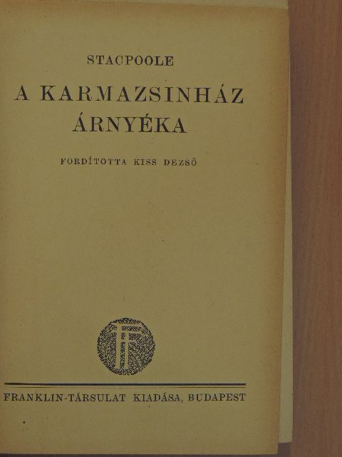 Stacpoole - A karmazsinház árnyéka [antikvár]