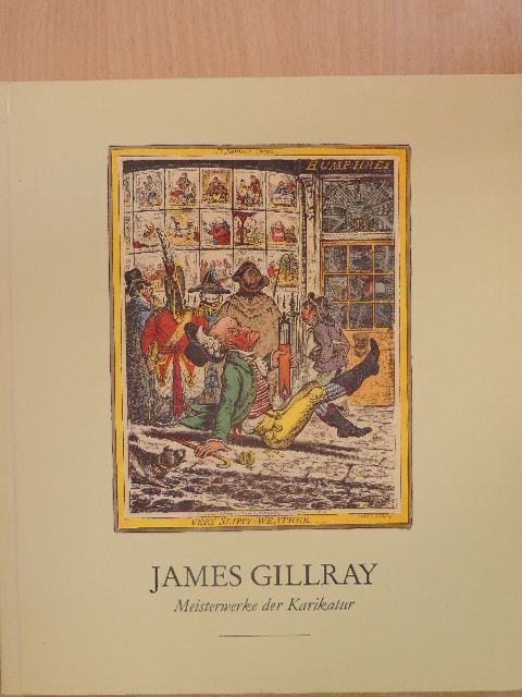 Max Hasse - James Gillray 1757-1815 [antikvár]