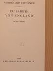 Ferdinand Bruckner - Elisabeth von England [antikvár]