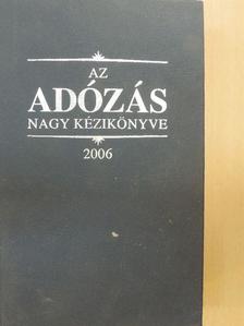 Dr. Szakács Imre - Az adózás nagy kézikönyve 2006 [antikvár]