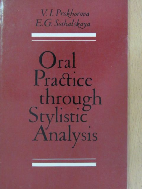 A. Haily - Oral Practice Through Stylistic Analysis [antikvár]