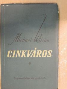 Michael Wilson - Cinkváros [antikvár]