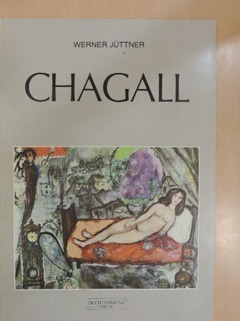 Werner Jüttner - Marc Chagall [antikvár]
