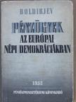 B. G. Boldirjev - Pénzügyek az európai népi demokráciákban [antikvár]