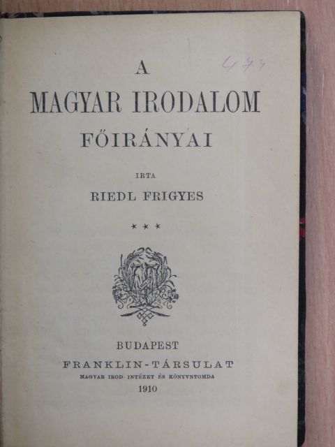 Riedl Frigyes - A magyar irodalom főirányai [antikvár]