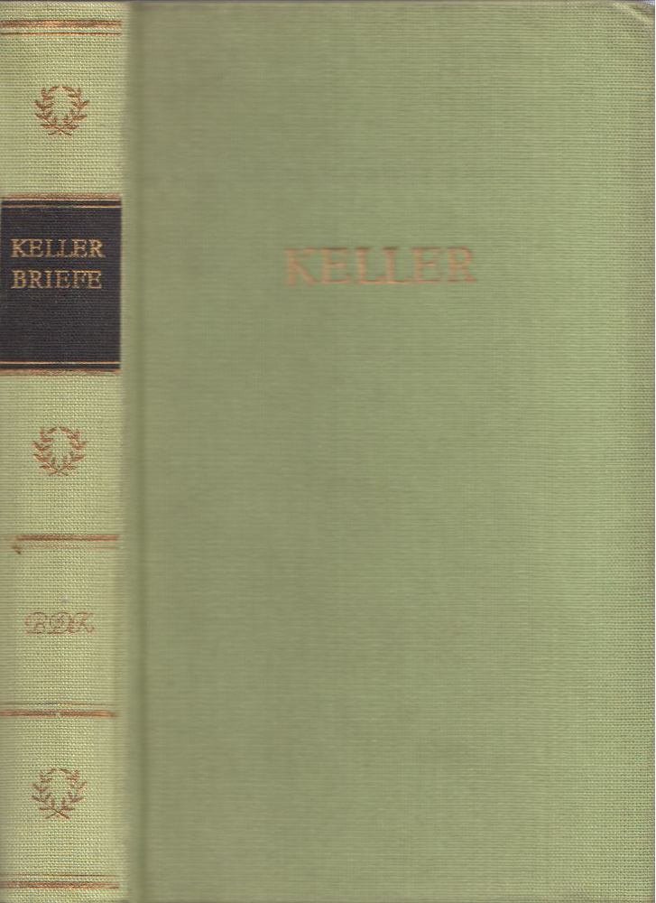 Peter Goldammer szerk. - Kellers Briefe [antikvár]
