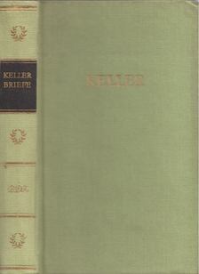 Peter Goldammer szerk. - Kellers Briefe [antikvár]