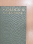 Max Seydewitz - Das Dresdener Galeriebuch [antikvár]