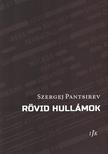 Pantsirev, Szergej - Rövid hullámok